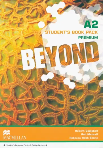 Campbell, Metcalf - Beyond. A2. Student's Book Premium Pack Campbell, Metcalf - Beyond. A2. Student's Book Premium Pack обложка книги