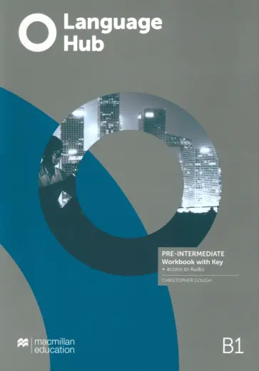 Christopher Gough - Language Hub. Pre-Intermediate. Workbook with key and access to audio Christopher Gough - Language Hub. Pre-Intermediate. Workbook with key and access to audio обложка книги