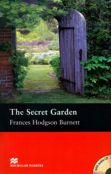 Frances Burnett - The Secret Garden (+CD) Frances Burnett - The Secret Garden (+CD) обложка книги