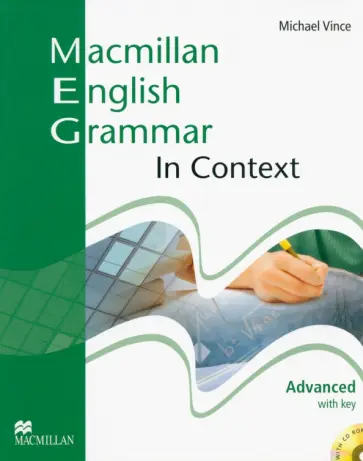 Michael Vince - Macmillan English Grammar in Context. Advanced. Student's book with key +CD обложка книги
