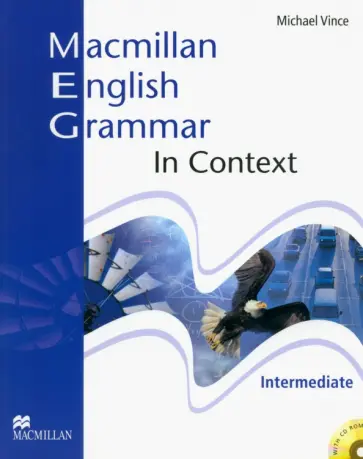 Michael Vince - Macmillan English Grammar in Context. Intermediate. Student's book without key +CD обложка книги