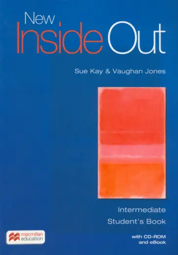 Kay, Jones - New Inside Out. Intermediate. Student's Book + eBook +CD Kay, Jones - New Inside Out. Intermediate. Student's Book + eBook +CD обложка книги