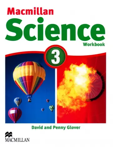 Glover, Glover - Macmillan Science. Level 3. Workbook обложка книги