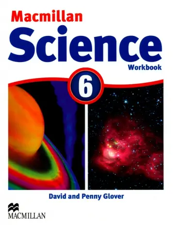 Glover, Glover - Macmillan Science. Level 6. Workbook обложка книги