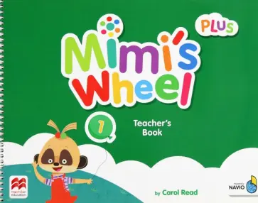 Carol Read - Mimi's Wheel. Level 1. Teacher's Book Plus with Navio App Carol Read - Mimi's Wheel. Level 1. Teacher's Book Plus with Navio App обложка книги