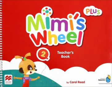 Carol Read - Mimi's Wheel. Level 2. Teacher's Book Plus with Navio App Carol Read - Mimi's Wheel. Level 2. Teacher's Book Plus with Navio App обложка книги