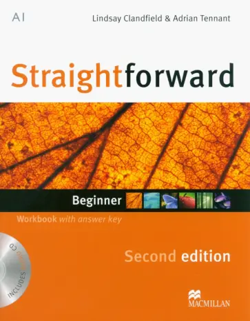 Clandfield, Tennant - Straightforward. Beginner. Second Edition. Workbook with answer key +CD Clandfield, Tennant - Straightforward. Beginner. Second Edition. Workbook with answer key +CD обложка книги
