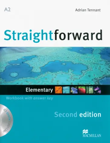Adrian Tennant - Straightforward. Elementary. Second Edition. Workbook with answer key +CD Adrian Tennant - Straightforward. Elementary. Second Edition. Workbook with answer key +CD обложка книги