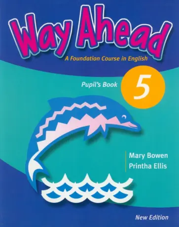 Bowen, Ellis - New Way Ahead. Level 5. Pupil's Book Bowen, Ellis - New Way Ahead. Level 5. Pupil's Book обложка книги