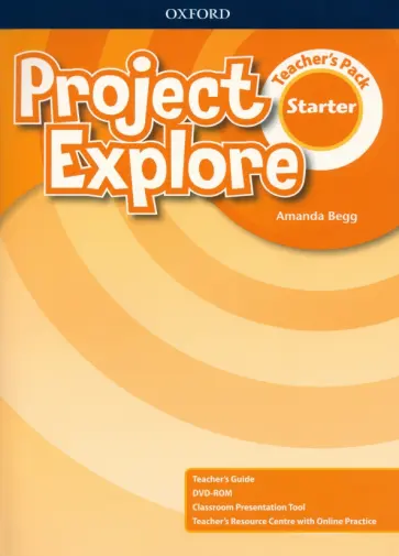 Amanda Begg - Project Explore. Starter. Teacher's Pack (+DVD) обложка книги