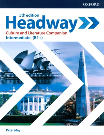 Peter May - Headway. Fifth Edition. Intermediate. Culture and Literature Companion Peter May - Headway. Fifth Edition. Intermediate. Culture and Literature Companion обложка книги