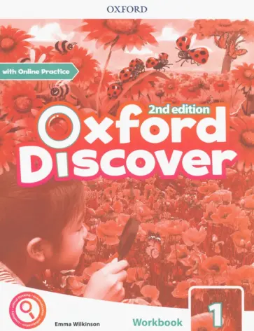 Emma Wilkinson - Oxford Discover. Second Edition. Level 1. Workbook with Online Practice обложка книги