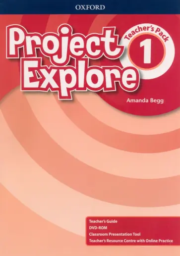 Amanda Begg - Project Explore. Level 1. Teacher's Pack +DVD Amanda Begg - Project Explore. Level 1. Teacher's Pack +DVD обложка книги