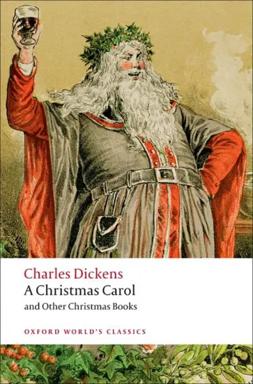 Charles Dickens - A Christmas Carol and Other Christmas Books Charles Dickens - A Christmas Carol and Other Christmas Books обложка книги