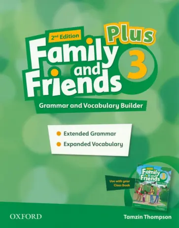 Tamzin Thompson - Family and Friends. Plus Level 3. 2nd Edition. Grammar and Vocabulary Builder Tamzin Thompson - Family and Friends. Plus Level 3. 2nd Edition. Grammar and Vocabulary Builder обложка книги
