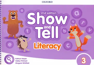 Harper, Whitfield - Show and Tell. Second Edition. Level 3. Literacy Book Harper, Whitfield - Show and Tell. Second Edition. Level 3. Literacy Book обложка книги