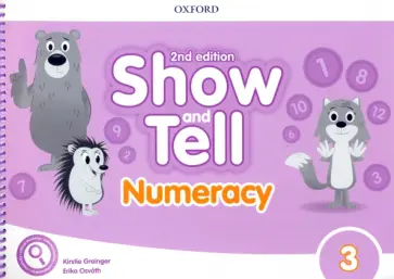 Grainger, Osvath - Show and Tell. Second Edition. Level 3. Numeracy Book Grainger, Osvath - Show and Tell. Second Edition. Level 3. Numeracy Book обложка книги