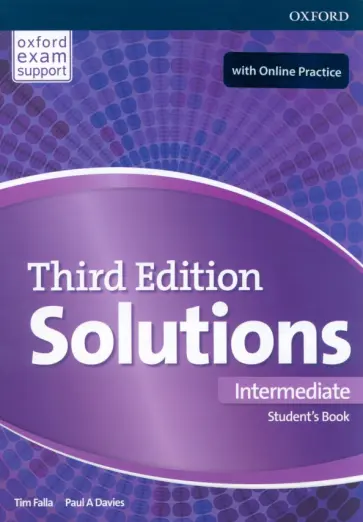 Falla, Davies - Solutions. Third Edition. Intermediate. Student's Book and Online Practice Pack Falla, Davies - Solutions. Third Edition. Intermediate. Student's Book and Online Practice Pack обложка книги