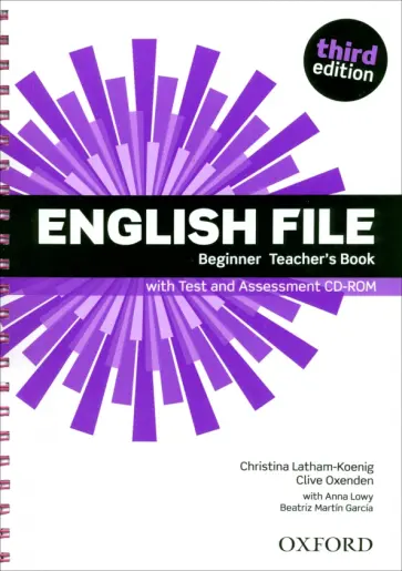 Latham-Koenig, Oxenden - English File. Third Edition. Beginner. Teacher's Book with Test and Assessment CD-ROM Latham-Koenig, Oxenden - English File. Third Edition. Beginner. Teacher's Book with Test and Assessment CD-ROM обложка книги
