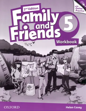 Helen Casey - Family and Friends. Level 5. 2nd Edition. Workbook with Online Practice обложка книги