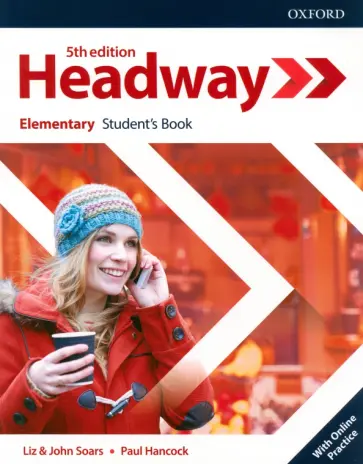 Soars, Soars - Headway. Fifth Edition. Elementary. Student's Book with Online Practice Soars, Soars - Headway. Fifth Edition. Elementary. Student's Book with Online Practice обложка книги