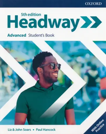 Soars, Soars - Headway. Fifth Edition. Advanced. Student's Book with Online Practice Soars, Soars - Headway. Fifth Edition. Advanced. Student's Book with Online Practice обложка книги