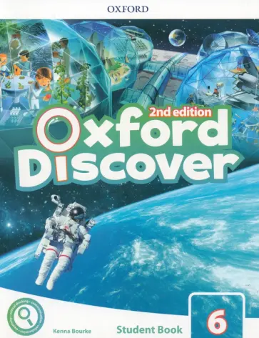 Kenna Bourke - Oxford Discover. Second Edition. Level 6. Student Book Pack обложка книги