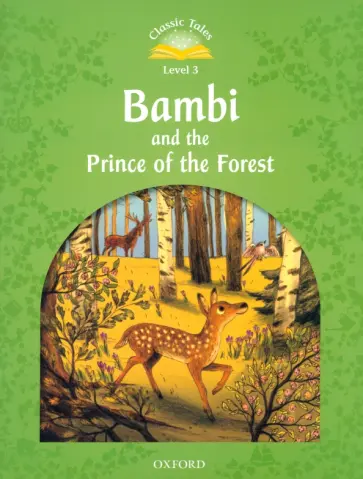 Bambi and the Prince of the Forest. Level 3. A1 обложка книги