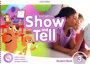 Harper, Whitfield - Show and Tell. Second Edition. Level 3. Student Book Pack Harper, Whitfield - Show and Tell. Second Edition. Level 3. Student Book Pack обложка книги