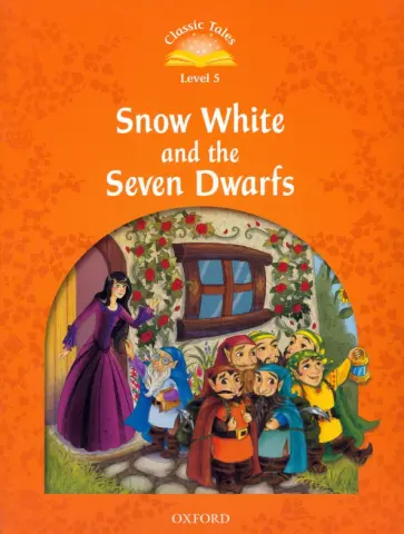 Snow White and the Seven Dwarfs. Level 5 обложка книги