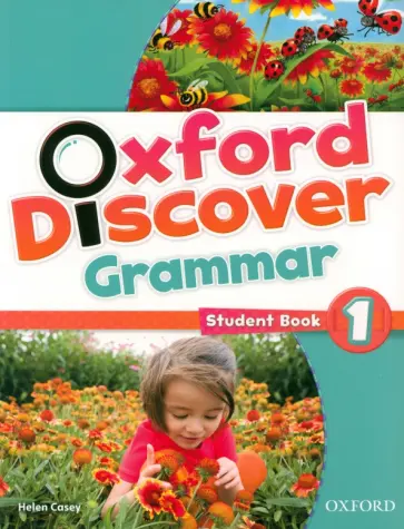 Helen Casey - Oxford Discover Grammar. Level 1. Student Book обложка книги