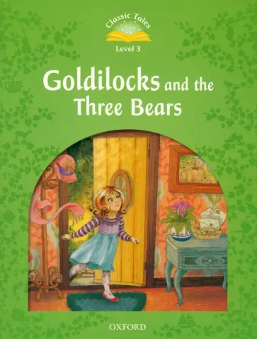 Goldilocks and the Three Bears. Level 3 обложка книги