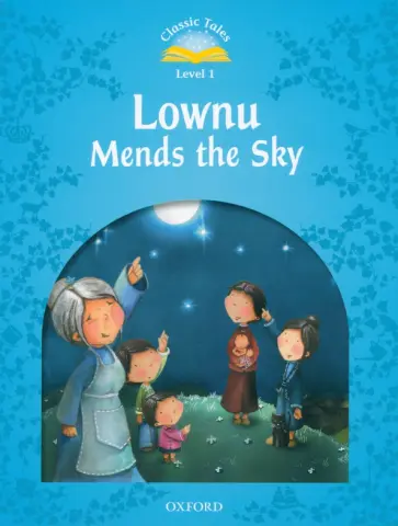 Lownu Mends the Sky. Level 1 обложка книги