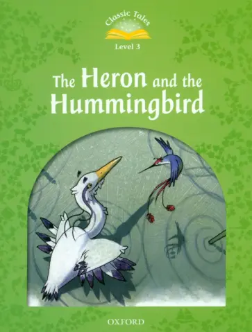 Heron & Hummingbird. Level 3 обложка книги