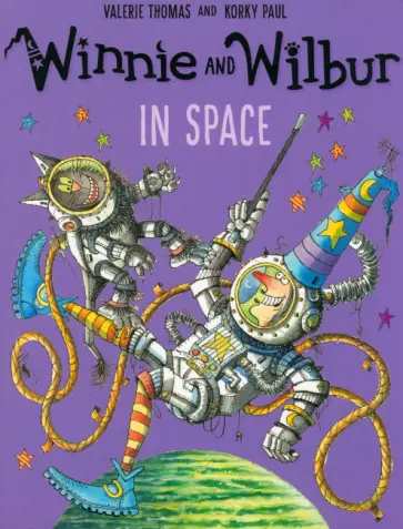 Valerie Thomas - Winnie and Wilbur in Space Valerie Thomas - Winnie and Wilbur in Space обложка книги