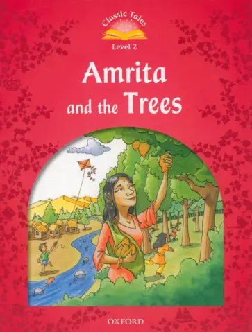 Amrita and the Trees. Level 2 обложка книги