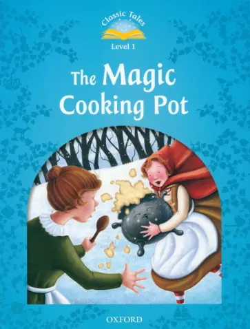 The Magic Cooking Pot. Level 1 The Magic Cooking Pot. Level 1 обложка книги