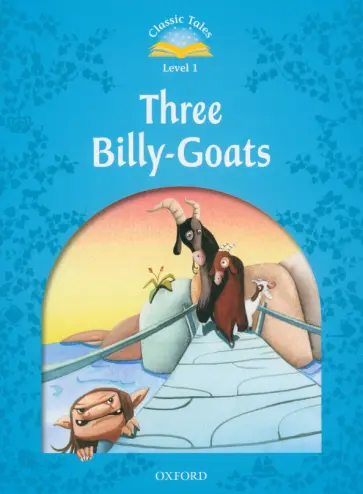 The Three Billy Goats Gruff. Level 1 обложка книги