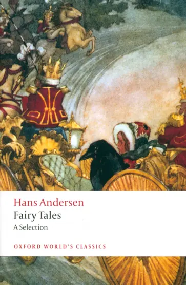 Hans Andersen - Fairy Tales. A Selection Hans Andersen - Fairy Tales. A Selection обложка книги
