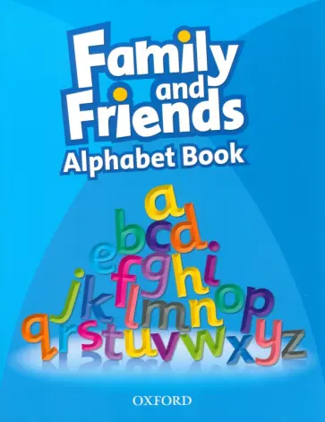 Family and Friends. Alphabet Book Family and Friends. Alphabet Book обложка книги