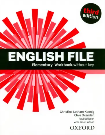 Latham-Koenig, Oxenden - English File. Third Edition. Elementary. Workbook without key Latham-Koenig, Oxenden - English File. Third Edition. Elementary. Workbook without key обложка книги