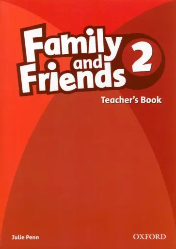 Julie Penn - Family and Friends. Level 2. Teacher's Book обложка книги