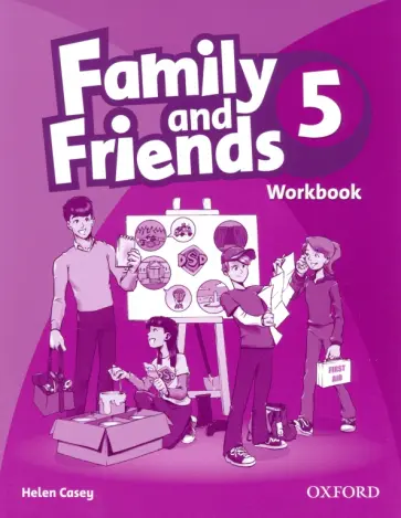 Helen Casey - Family and Friends. Level 5. Workbook обложка книги