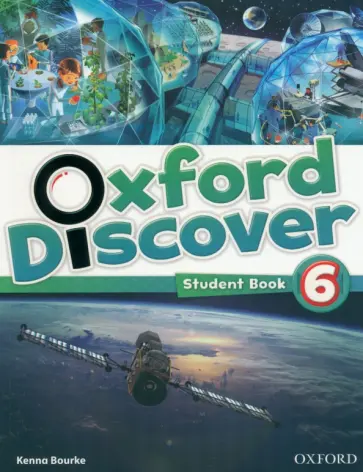 Kenna Bourke - Oxford Discover. Level 6. Student Book обложка книги