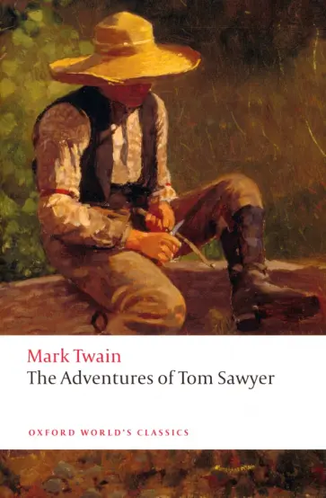 Mark Twain - The Adventures of Tom Sawyer Mark Twain - The Adventures of Tom Sawyer обложка книги