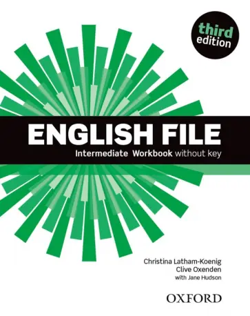 Latham-Koenig, Oxenden - English File. Third Edition. Intermediate. Workbook without key Latham-Koenig, Oxenden - English File. Third Edition. Intermediate. Workbook without key обложка книги