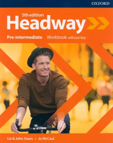 Soars, Soars - Headway. Fifth Edition. Pre-Intermediate. Workbook without key Soars, Soars - Headway. Fifth Edition. Pre-Intermediate. Workbook without key обложка книги