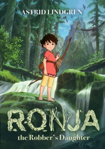 Astrid Lindgren - Ronja the Robber's Daughter обложка книги