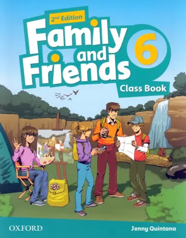 Jenny Quintana - Family and Friends. Level 6. 2nd Edition. Class Book обложка книги