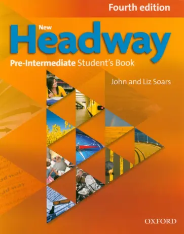 Soars, Soars - New Headway. Fourth Edition. Pre-Intermediate. Student's Book обложка книги